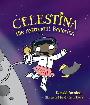 Astronautka baletka Celestína - Celestina the Astronaut Ballerina