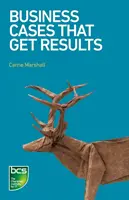 Obchodné prípady, ktoré prinášajú výsledky - Business Cases That Get Results