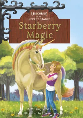Hviezdna mágia: Kniha 6 - Starberry Magic: Book 6