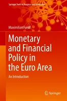 Menová a finančná politika v eurozóne: Úvod do problematiky - Monetary and Financial Policy in the Euro Area: An Introduction