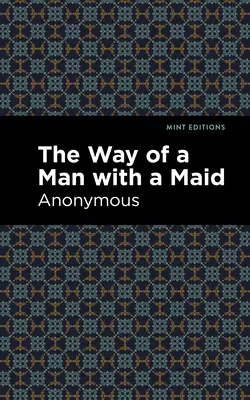 Cesta muža so slúžkou - The Way of a Man with a Maid