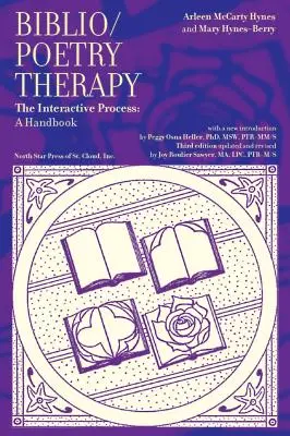 Biblio/Poetry Therapy: The Interactive Process: Príručka - Biblio/Poetry Therapy: The Interactive Process: A Handbook