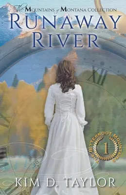 Runaway River: Séria Bitterroot Mountains - Runaway River: The Bitterroot Mountains Series