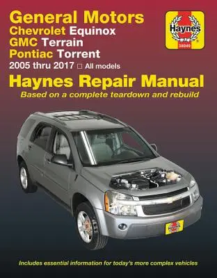 Chevrolet Equinox 2005 Thru 2017, GMC Terrain 2010 Thru 2017 & Pontiac Torrent 2005 Thru 2009 Haynes Opravy Manuál - Chevrolet Equinox 2005 Thru 2017, GMC Terrain 2010 Thru 2017 & Pontiac Torrent 2005 Thru 2009 Haynes Repair Manual