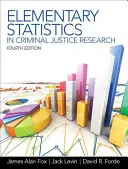 Elementárna štatistika v trestnoprávnom výskume - Elementary Statistics in Criminal Justice Research