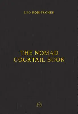 Kniha koktailov pre kočovníkov - The Nomad Cocktail Book