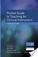 Vreckový sprievodca výučbou pre klinických inštruktorov - Pocket Guide to Teaching for Clinical Instructors