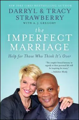 Nedokonalé manželstvo: Pomoc pre tých, ktorí si myslia, že je koniec - The Imperfect Marriage: Help for Those Who Think It's Over