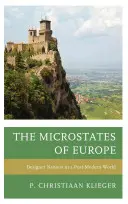 Mikrostáty Európy: Dizajnové národy v postmodernom svete - The Microstates of Europe: Designer Nations in a Post-Modern World