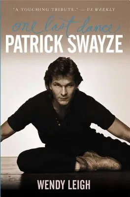 Patrick Swayze: Posledný tanec - Patrick Swayze: One Last Dance