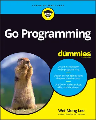 Programovací jazyk Go pre začiatočníkov - Go Programming Language for Dummies