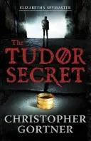 Tudorovské tajomstvo - Tudor Secret