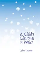 Detské Vianoce vo Walese - A Child's Christmas in Wales