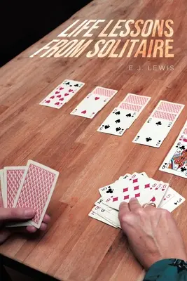 Životné lekcie zo solitéru - Life Lessons From Solitaire