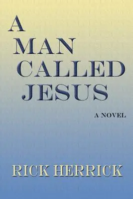 Muž zvaný Ježiš - A Man Called Jesus