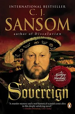 Suverén: Záhada Matthewa Shardlakea Tudora - Sovereign: A Matthew Shardlake Tudor Mystery