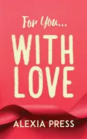 Pre vás... s láskou - For You...with Love