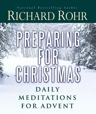 Príprava na Vianoce: Meditácie na každý deň počas adventu - Preparing for Christmas: Daily Meditations for Advent