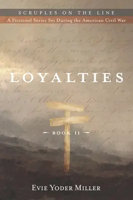 Lojality - Loyalties