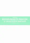 Obrázky železnice Bodmin Road to Padstow & Launceston - Images of Bodmin Road to Padstow & Launceston Railways