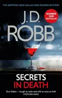 Tajomstvá v smrti - thriller Evy Dallasovej (Book 45) - Secrets in Death - An Eve Dallas thriller (Book 45)