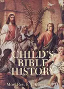 Dejiny detskej Biblie - Child's Bible History