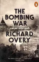 Bombardovanie vojny - Európa, 1939-1945 - Bombing War - Europe, 1939-1945