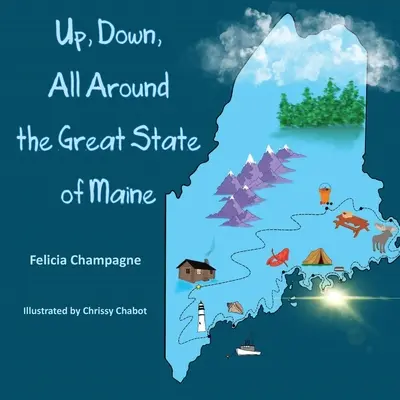 Hore dole po celom veľkom štáte Maine - Up Down All Around the Great State of Maine