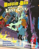 Boffin Boy a stratené mesto - Boffin Boy and the Lost City