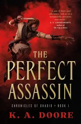 Dokonalý vrah: Kniha 1 z Ghadidových kroník - The Perfect Assassin: Book 1 in the Chronicles of Ghadid