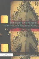 Strih a montáž v medzinárodnom filme a videu: Teória a technika - Editing and Montage in International Film and Video: Theory and Technique
