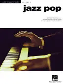 Jazzový pop: Séria Jazz Piano Solos Volume 8 - Jazz Pop: Jazz Piano Solos Series Volume 8