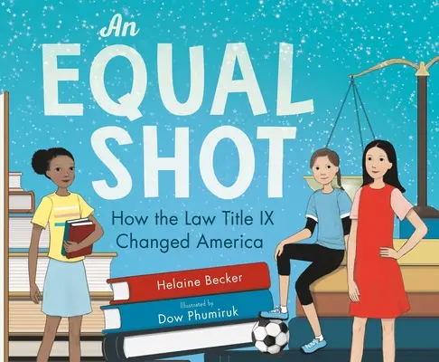 Rovnaký záber: Ako zákon Hlava IX zmenil Ameriku - An Equal Shot: How the Law Title IX Changed America