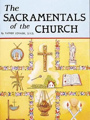 Sviatosti Cirkvi - The Sacramentals of the Church