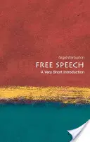 Voľný prejav: Veľmi krátky úvod - Free Speech: A Very Short Introduction