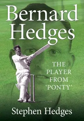 Bernard Hedges: Hráč z „Ponty - Bernard Hedges: The Player from 'Ponty'