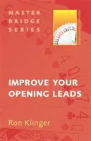 Zlepšite svoje úvodné vedenie - Improve Your Opening Leads