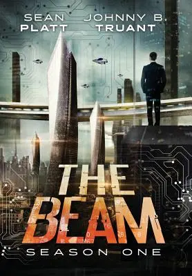 Lúč: prvá sezóna - The Beam: Season One