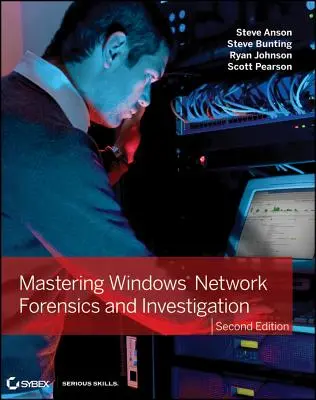 Zvládnutie forenznej analýzy a vyšetrovania siete Windows - Mastering Windows Network Forensics and Investigation