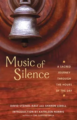 Hudba ticha: Posvätná cesta cez hodiny dňa - Music of Silence: A Sacred Journey Through the Hours of the Day