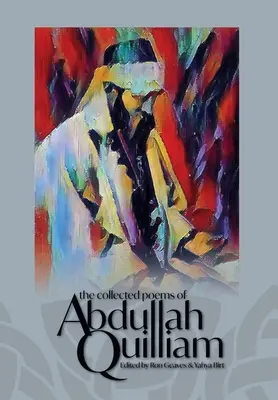 Zbierka básní Abdullaha Quilliama - The Collected Poems of Abdullah Quilliam