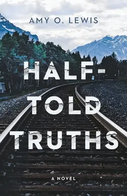 Polovičné pravdy - Half-Told Truths