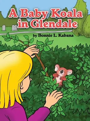 Mláďa koaly v Glendale - A Baby Koala in Glendale