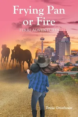 Panvica alebo oheň: Terri Adventures - Frying Pan or Fire: Terri Adventures