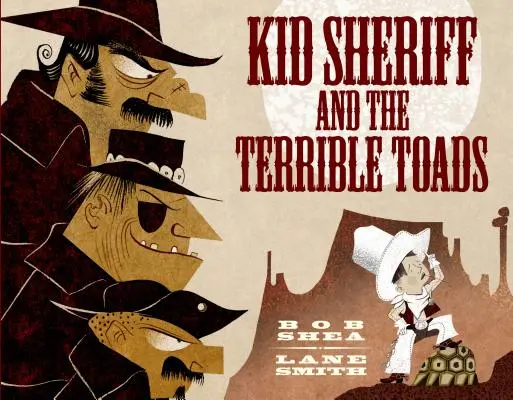 Šerif a strašné ropuchy - Kid Sheriff and the Terrible Toads