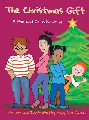 Vianočný darček: Mia a spol. Dobrodružstvo - The Christmas Gift: A Mia and Co. Adventure