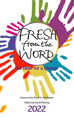 Čerstvé slovo 2022: Biblia pre zmenu - Fresh from the Word 2022: The Bible for a Change