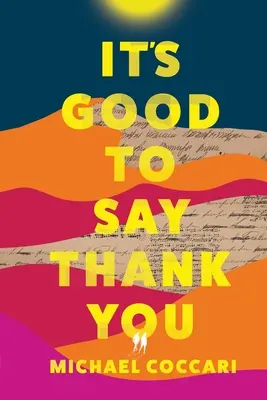 Je dobré povedať ďakujem - It's Good to Say Thank You