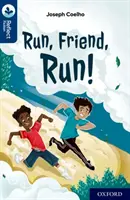 Oxford Reading Tree TreeTops Reflect: Uteč, kamaráde, utekaj! - Oxford Reading Tree TreeTops Reflect: Oxford Reading Level 14: Run, Friend, Run!