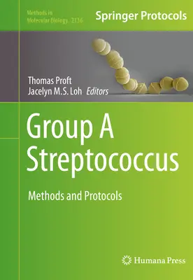 Streptokoky skupiny a: Metódy a protokoly - Group a Streptococcus: Methods and Protocols